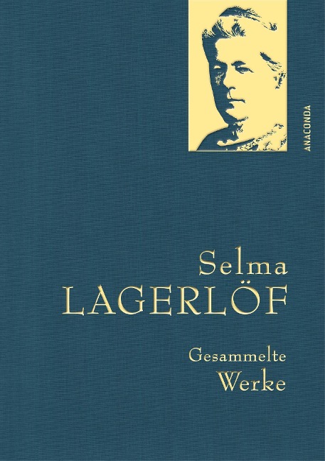 Gesammelte Werke - Selma Lagerlöf
