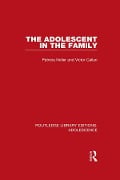 Cover-Bild zum Titel 'The Adolescent in the Family' von 'Patricia Noller, Victor Callan'