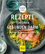 Cover-Bild zum Titel 'Rezepte für einen gesunden Darm' von 'Christiane Schäfer, Sandra Strehle'