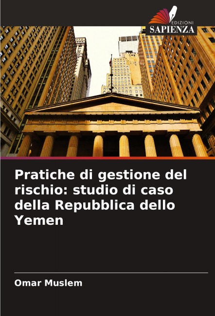 Pratiche di gestione del rischio: studio di caso della Repubblica dello Yemen - Omar Muslem