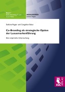 Cover-Bild zum Titel 'Co-Branding als strategische Option der Luxusmarkenführung' von 'Stefanie Regier, Cengizhan Bulut'