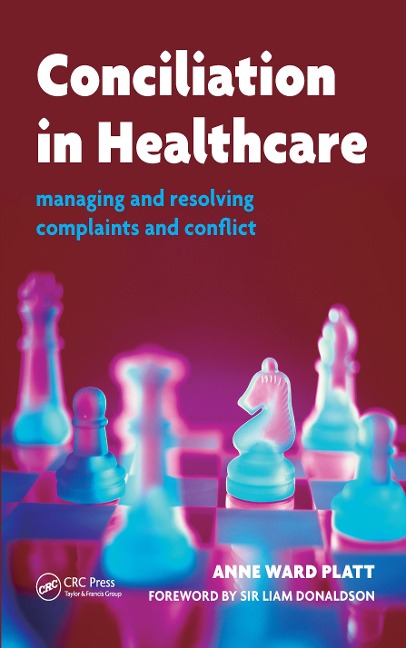 Conciliation in Healthcare - Anne Ward Platt, Liam Donaldson