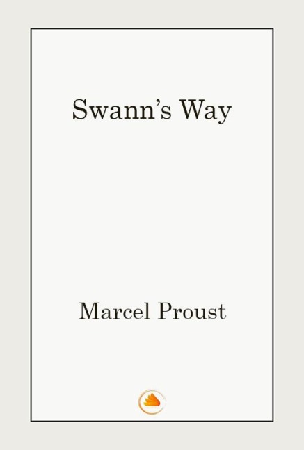 Swann's Way - Marcel Proust