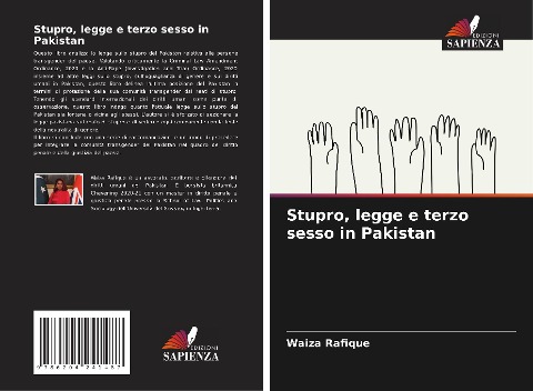 Stupro, legge e terzo sesso in Pakistan - Waiza Rafique