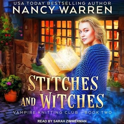Stitches and Witches Lib/E - Nancy Waren, Nancy Warren