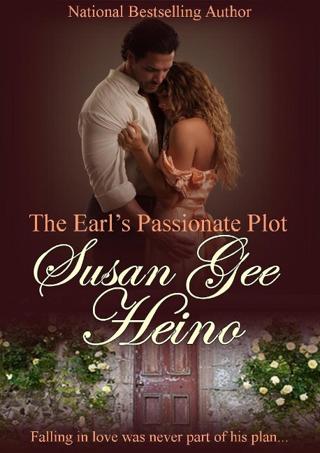 Earl's Passionate Plot - Susan Gee Heino
