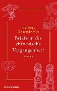 Cover-Bild zum Titel 'Briefe in die chinesische Vergangenheit' von 'Herbert Rosendorfer'