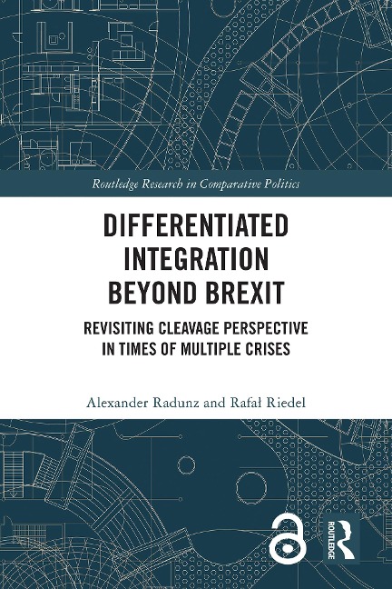 Differentiated Integration Beyond Brexit - Alexander Radunz, Rafal Riedel