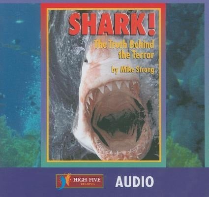 Shark!: The Truth Behind the Terror - Mike Strong