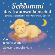 Cover-Bild zum Titel 'Schlummi das Traumwolkenschaf' von 'Jennifer Winter'
