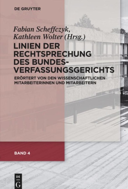 Linien der Rechtsprechung des Bundesverfassungs­gerichts - 