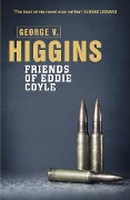 Cover-Bild zum Titel 'The Friends of Eddie Coyle' von 'George V. Higgins'