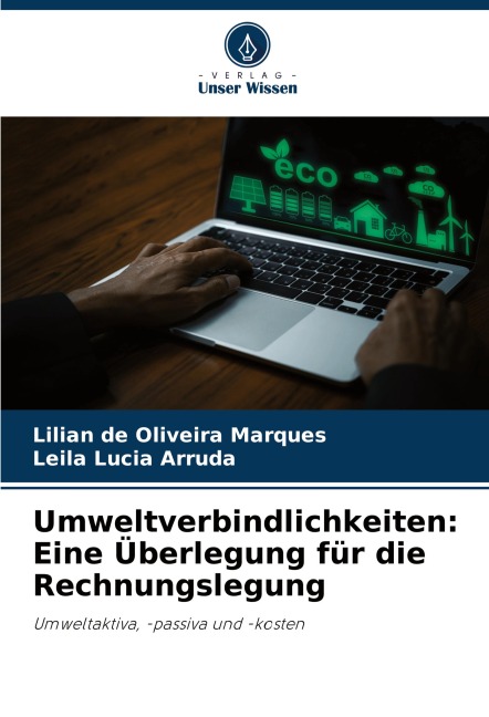 Umweltverbindlichkeiten: Eine Überlegung für die Rechnungslegung - Lilian de Oliveira Marques, Leila Lucia Arruda