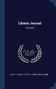 Cover-Bild zum Titel 'Library Journal; Volume 13' von 'Charles Ammi Cutter, Library Association'
