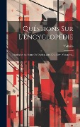 Cover-Bild zum Titel 'Quéstions Sur L'encyclopédie: Distribuées En Forme De Dictionnaire. Cic - Dav, Volume 4...' von ''