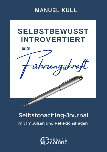 SELBSTBEWUSST INTROVERTIERT als Führungskraft - Manuel Kull