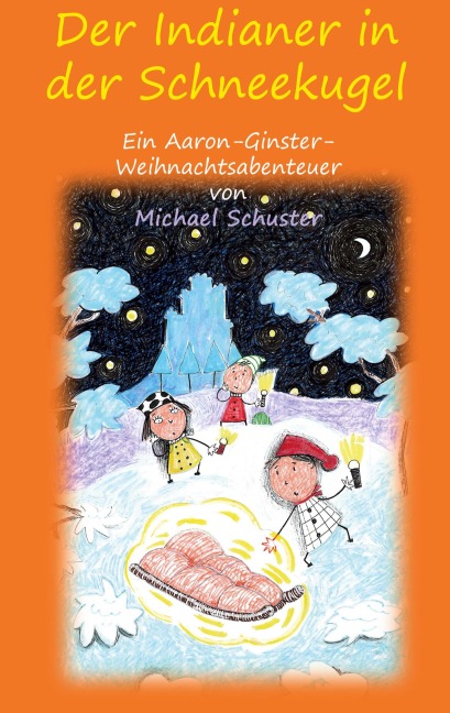 Der Indianer in der Schneekugel - Michael Schuster