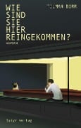Cover-Bild zum Titel 'Wie sind Sie hier reingekommen?' von 'Tilman Birr'