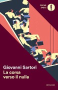 La corsa verso il nulla - Giovanni Sartori