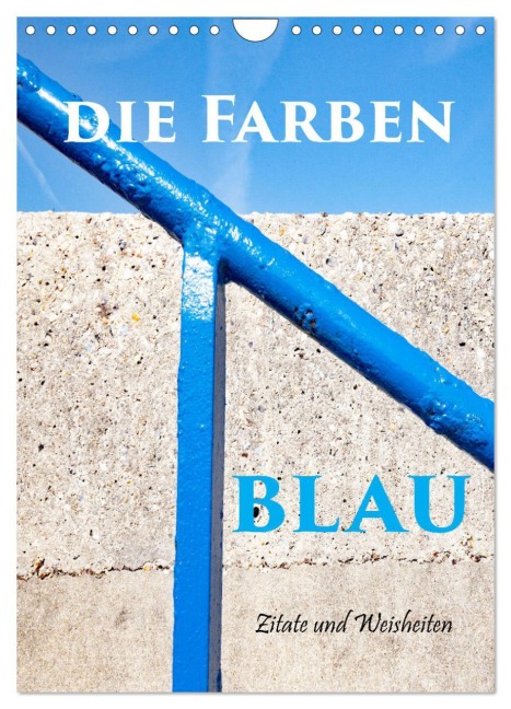 Die Farben blau (Wandkalender 2026 DIN A4 hoch), CALVENDO Monatskalender - Klaus Scholz