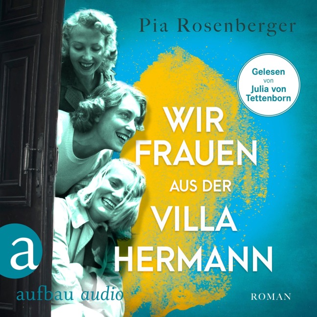 Wir Frauen aus der Villa Hermann - Pia Rosenberger