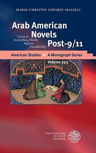 Arab American Novels Post-9/11 - Marie-Christin Sawires-Masseli