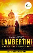 Lambertini und die Schatten des Vatikan - Nicholas Lessing