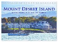 Mount Desert Island Acadia National Park und Bar Harbor (Tischkalender 2025 DIN A5 quer), CALVENDO Monatskalender - Robert Styppa
