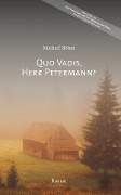 Quo vadis, Herr Petermann? - Michael Böhm