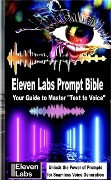 Cover-Bild zum Titel 'The ElevenLabs Prompt Bible (Computer & Technology, #1)' von 'Chris Oberholster'