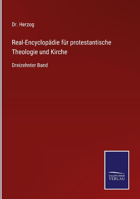 Real-Encyclopädie für protestantische Theologie und Kirche - Herzog