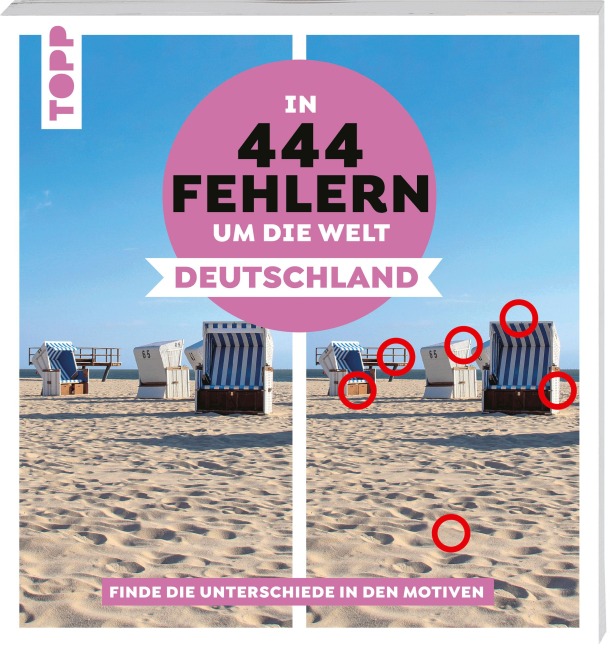 In 444 Fehlern um die Welt - Deutschland. Finde die Unterschiede in den schönsten Motiven Deutschlands - Christiane Behnke