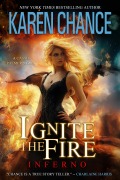 Cover-Bild zum Titel 'Ignite the Fire: Inferno (Cassandra Palmer, #3)' von 'Karen Chance'