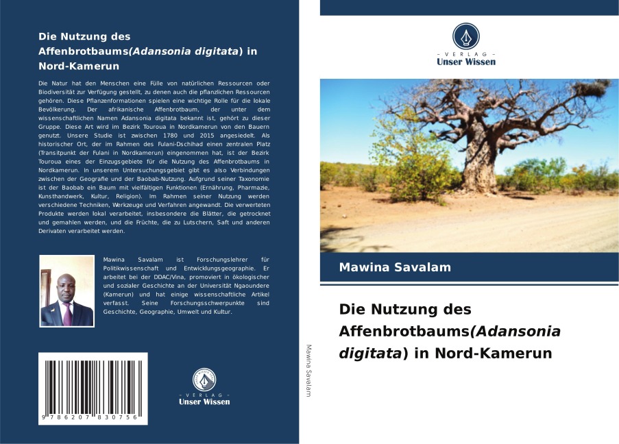 Die Nutzung des Affenbrotbaums(Adansonia digitata) in Nord-Kamerun - Mawina Savalam