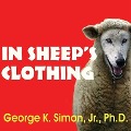 In Sheep's Clothing: Understanding and Dealing with Manipulative People - George K. Simon