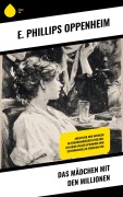 Cover-Bild zum Titel 'Das Mädchen mit den Millionen' von 'E. Phillips Oppenheim'