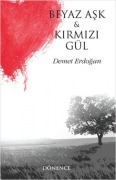 Cover-Bild zum Titel 'Beyaz Ask ve Kirmizi Gül' von 'Demet Erdogan'