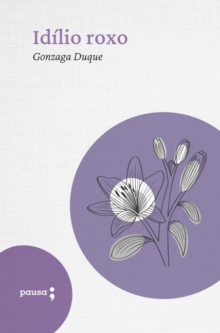 Idílio roxo - Gonzaga Duque