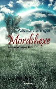 Mordshexe - Volkmar Steininger