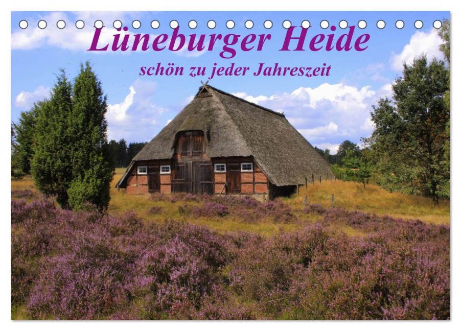Lüneburger Heide - schön zu jeder Jahreszeit (Tischkalender 2026 DIN A5 quer), CALVENDO Monatskalender - Lothar Reupert