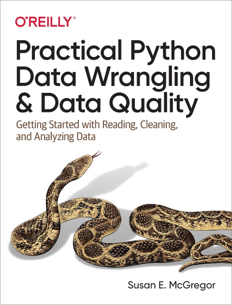 Practical Python Data Wrangling and Data Quality - Susan E. McGregor
