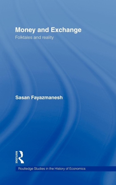 Money and Exchange - Sasan Fayazmanesh