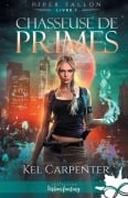Cover-Bild zum Titel 'Chasseuse de primes' von 'Kel Carpenter'