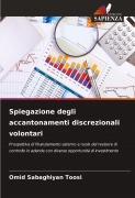 Cover-Bild zum Titel 'Spiegazione degli accantonamenti discrezionali volontari' von 'Omid Sabaghiyan Toosi'