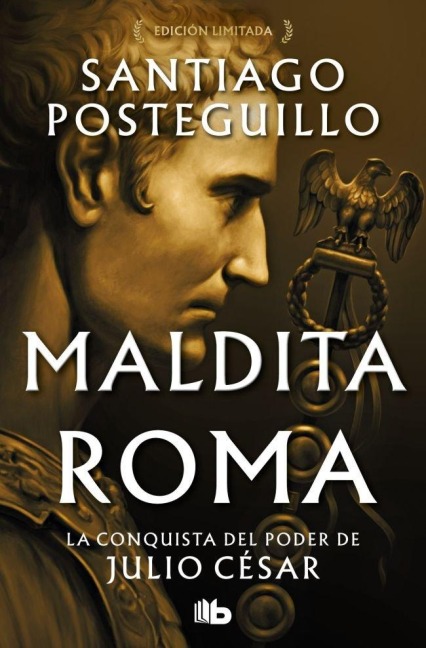 Maldita Roma (Julio Cesar 2) - Santiago Posteguillo
