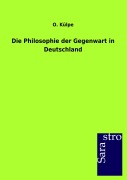 Cover-Bild zum Titel 'Die Philosophie der Gegenwart in Deutschland' von 'O. Külpe'