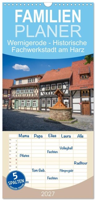 Familienplaner 2027 - Wernigerode - Historische Fachwerkstadt am Harz mit 5 Spalten (Wandkalender, 21 x 45 cm) CALVENDO - Thomas Bugdoll
