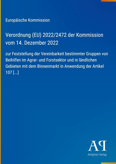 Verordnung (EU) 2022/2472 der Kommission vom 14. Dezember 2022 - Europäische Kommission
