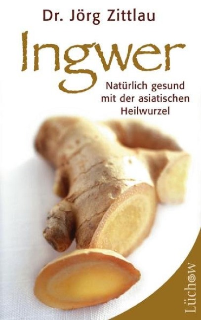 Ingwer - Jörg Zittlau