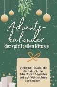 Cover-Bild zum Titel 'Adventskalender der spirituellen Rituale' von 'Emma Meier'